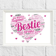 Load image into Gallery viewer, Bestie heart print by Stunrosie Gifts
