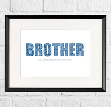 Load image into Gallery viewer, Personalised Brother Gift Print