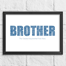 Load image into Gallery viewer, Personalised Brother Gift Print