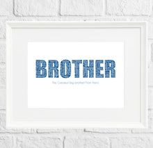 Load image into Gallery viewer, Personalised Brother Gift Print