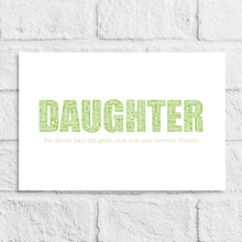 Load image into Gallery viewer, Personalised Daughter Gift Print