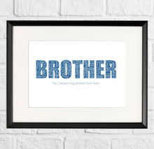 Load image into Gallery viewer, Personalised Brother Gift Print
