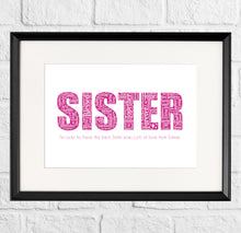 Load image into Gallery viewer, Sister word art by Stunrosie gifts
